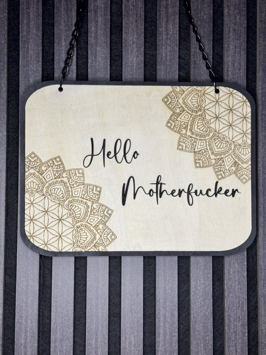 Door sign "Hello Motherf**cker"